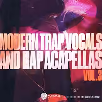 Komorebi Audio Modern Trap Vocals and Rap Acapellas Vol. 3 [WAV]