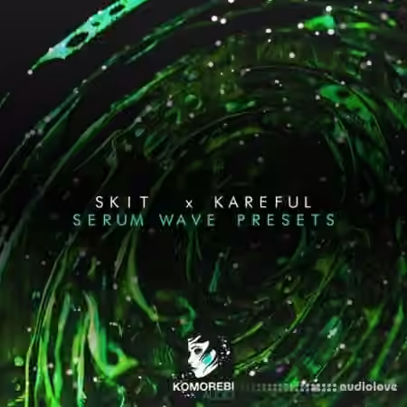 Komorebi Audio Skit x Kareful Serum Wave Presets Vol.1 [Synth Presets] - Sample Pack Artwork