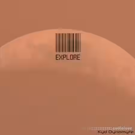 Kyd Dynomyte Explore [WAV] - Sample Pack Artwork