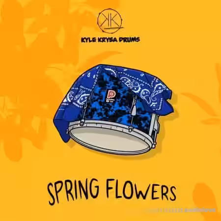 Kyle Krysa Drums Spring Flowers [WAV, MiDi, Synth Presets] - Sample Pack Artwork