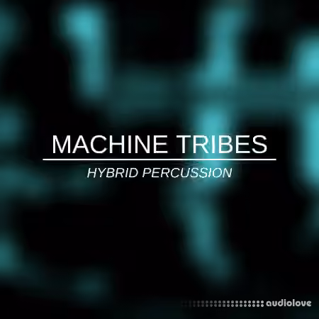Lamprey Machine Tribes Hybrid Percussion [KONTAKT] - Sample Pack Artwork
