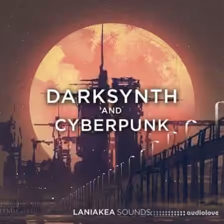 Laniakea Sounds Darksynth And Cyberpunk [WAV] - Sample Pack Artwork