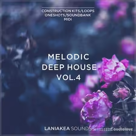 Laniakea Sounds Melodic Deep House Vol.4 [WAV, MiDi, Synth Presets] - Sample Pack Artwork