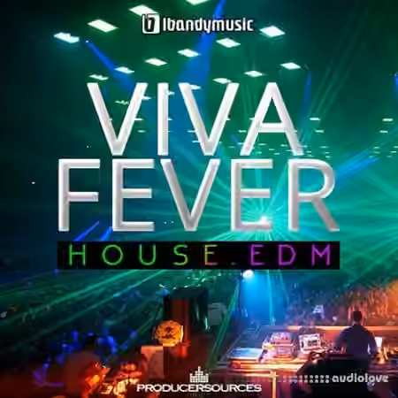 LBandyMusic Viva Fever House EDM [WAV, MiDi, Synth Presets, AiFF] - Sample Pack Artwork
