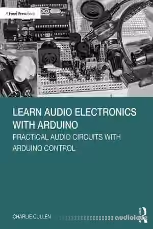Learn Audio Electronics with Arduino: Practical Audio Circuits with Arduino Control - Sample Pack Artwork