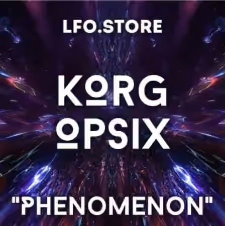 LFO Store Korg Opsix Phenomenon Soundset [Synth Presets]