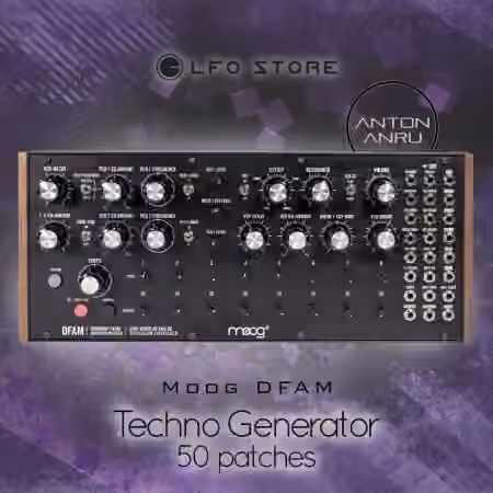 LFO Store Moog DFAM Techno Generator (50 Patches by Anton Anru) [Synth Presets] - Sample Pack Artwork
