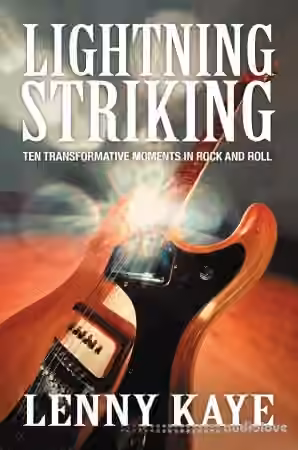 Lightning Striking: Ten Transformative Moments in Rock and Roll - Sample Pack Artwork