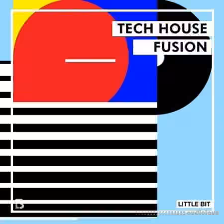 Little Bit Tech House Fusion [WAV] - Sample Pack Artwork