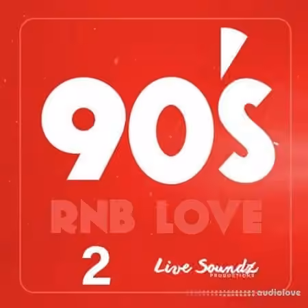 Live Soundz Productions 90's RnB Love 2 [WAV] - Sample Pack Artwork