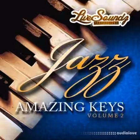 Live SoundZ Productions Jazz Amazing Keys Vol.2 [MULTiFORMAT] - Sample Pack Artwork