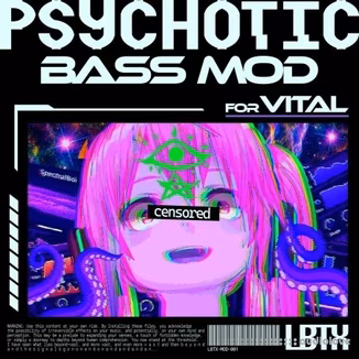 LOBOTIX LBTX Psychotic Bass Mod For VITAL [Synth Presets]
