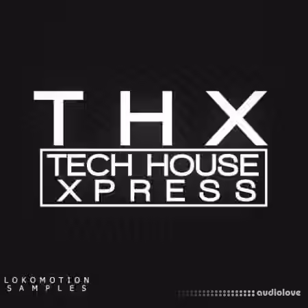 Loko Motion Records Tech House Xpress [WAV] - Sample Pack Artwork