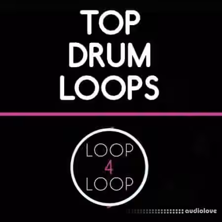 Loop 4 Loop Top Drum Loops [WAV] - Sample Pack Artwork