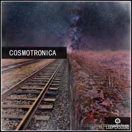 Loopersound Cosmotronica [WAV] - Sample Pack Artwork