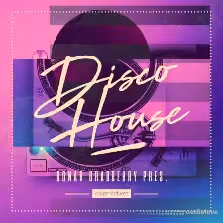 Loopmasters Bonar Bradberry Disco House [WAV, REX] - Sample Pack Artwork