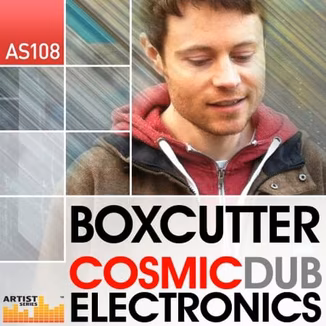 Loopmasters Boxcutter Cosmic Dub Electronics [MULTiFORMAT]