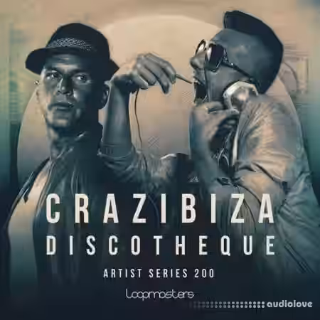 Loopmasters Crazibiza Discotheque [MULTiFORMAT] - Sample Pack Artwork
