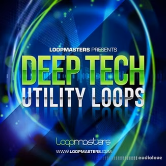 Loopmasters Deep Tech Utility Loops [WAV, REX]