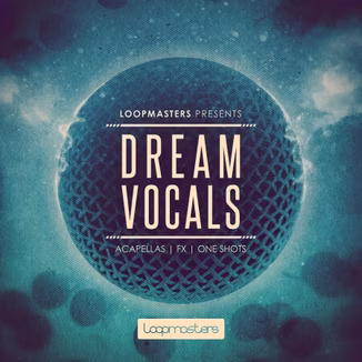 Loopmasters Dream Vocals [WAV, REX]