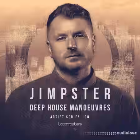 Loopmasters Jimpster Deep House Manoeuvre [MULTiFORMAT] - Sample Pack Artwork