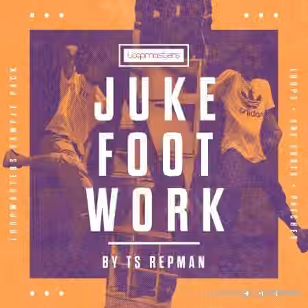 Loopmasters Juke Footwork 101 By TS Repman [MULTiFORMAT] - Sample Pack Artwork