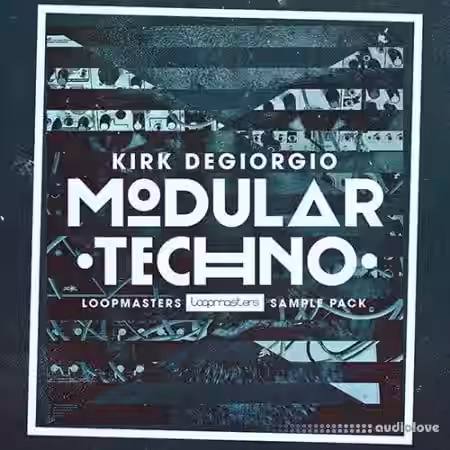 Loopmasters Kirk Degiorgio Modular Techno [MULTiFORMAT] - Sample Pack Artwork
