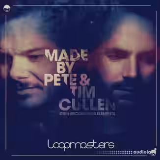 Loopmasters Made by Pete and Tim Cullen Grin Recordings [MULTiFORMAT]