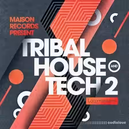 Loopmasters Maison Records Tribal House and Tech 2 [MULTiFORMAT] - Sample Pack Artwork