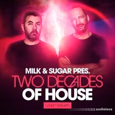 Loopmasters Milk and Sugar Two Decades Of House Vol.1 [MULTiFORMAT] - Sample Pack Artwork