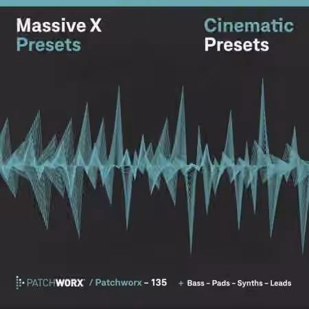 Loopmasters Patchworx 135 Dark Cinematic - Massive X Presets [WAV, MiDi, Synth Presets] - Sample Pack Artwork