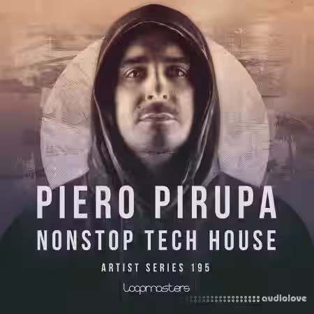Loopmasters Piero Pirupa: NONSTOP Tech House [MULTiFORMAT] - Sample Pack Artwork