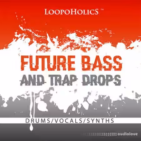 Loopoholics Future Bass And Trap Drops Loops [WAV] - Sample Pack Artwork