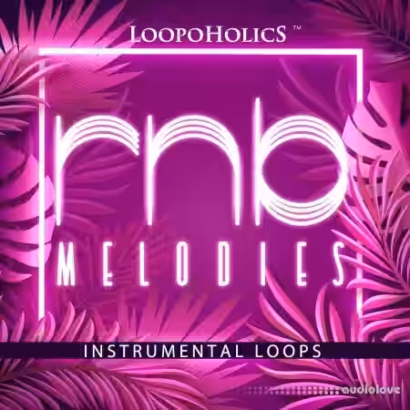 Loopoholics RnB Melodies: Instrumental Loops [WAV] - Sample Pack Artwork