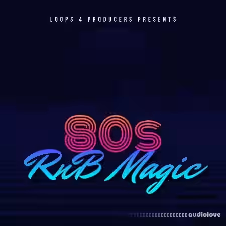 Loops 4 Producers 80s RnB Magic [WAV] - Sample Pack Artwork