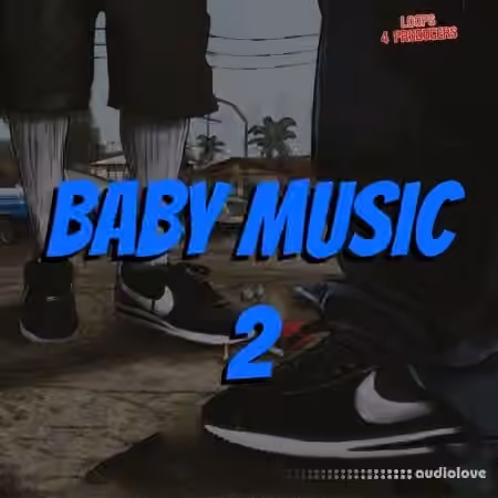 Loops 4 Producers Baby Music 2 [WAV, MiDi] - Sample Pack Artwork