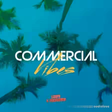 Loops 4 Producers Commercial Vibes [WAV] - Sample Pack Artwork