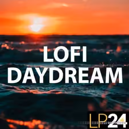 LP24 Audio LOFI Daydream [WAV] - Sample Pack Artwork