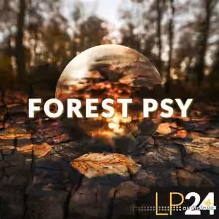 LP24 Forest Psy [WAV, MiDi, Synth Presets] - Sample Pack Artwork