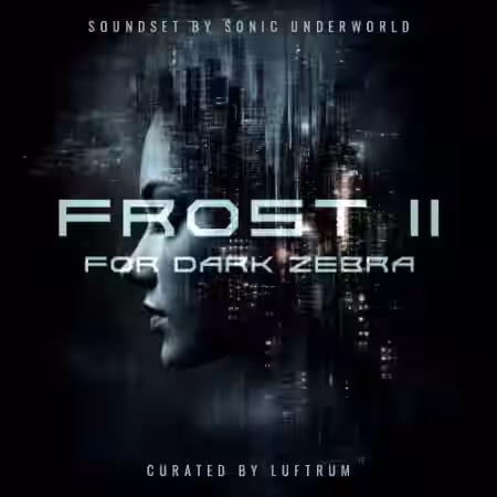 Luftrum Frost II Dark Zebra HZ Presets [Synth Presets] - Sample Pack Artwork