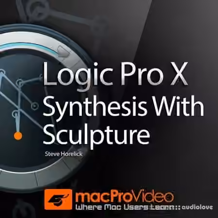 MacProVideo Logic Pro X 205: Synthesis With Sculpture [TUTORiAL] - Sample Pack Artwork