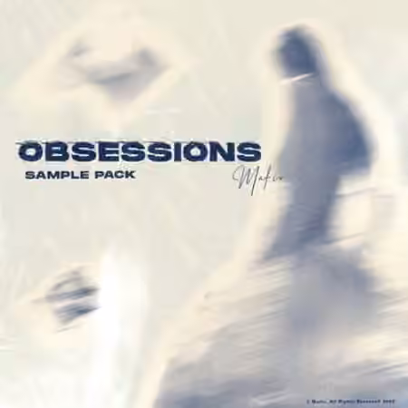 Mafio Obsessions Sample Pack (Compositions + Stems) [WAV] - Sample Pack Artwork