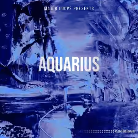 Major Loops Aquarius [WAV] - Sample Pack Artwork