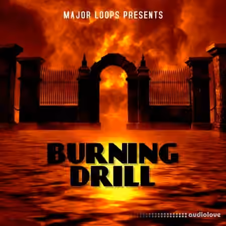 Major Loops Burning Drill [WAV] - Sample Pack Artwork