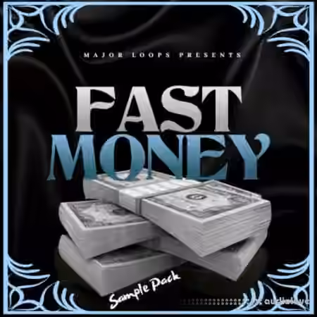 Major Loops Fastmoney [WAV] - Sample Pack Artwork
