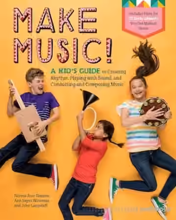 Make Music!: A Kid's Guide to Creating Rhythm, Playing with Sound, and Conducting and Composing Music - Sample Pack Artwork