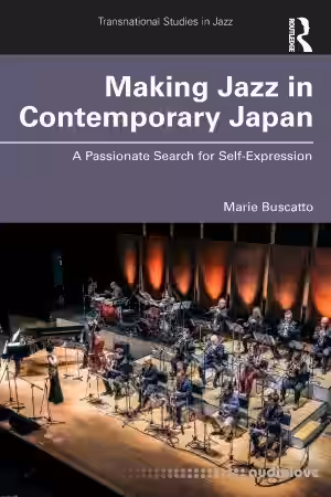 Making Jazz in Contemporary Japan A Passionate Search for Self-Expression - Sample Pack Artwork