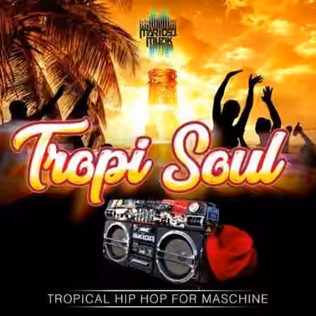 MarioSo Musik Tropi Soul (Tropical Hiphop For Maschine) [WAV] - Sample Pack Artwork