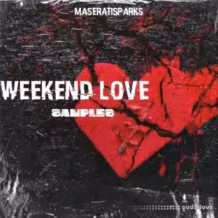 Maserati Sparks Weekend Love [WAV] - Sample Pack Artwork