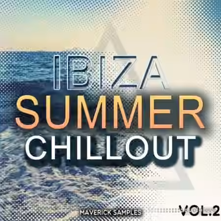 Maverick Samples Ibiza Summer Chillout Vol.2 [WAV, MiDi, AiFF] - Sample Pack Artwork
